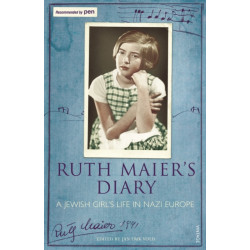 Ruth Maier's Diary: A Jewish girl's life in Nazi Europe