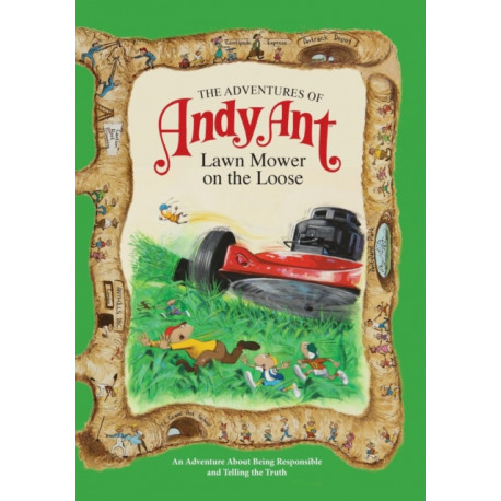 The Adventures of Andy Ant: Lawn Mower On The Loose