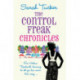 The Control Freak Chronicles