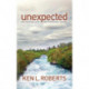 Unexpected: Navigating Life's Unforeseen Turns