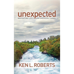 Unexpected: Navigating Life's Unforeseen Turns