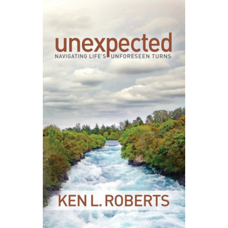 Unexpected: Navigating Life's Unforeseen Turns