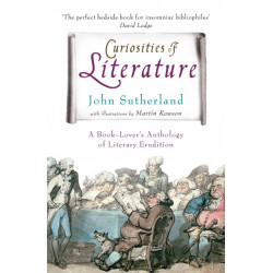 Curiosities of Literature: A Book-lover's Anthology of Literary Erudition