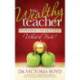 The Wealthy Teacher: Answering the Question ''What's Next?''