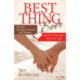 Best Thing Ever: Escape Disappointments and Drama and Let True Love Into Your Life
