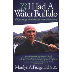 If I Had A Water Buffalo: How To Microfinance Sustainable Futures