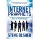 Internet Prophets: The World's Leading Experts Reveal How to Profit Online