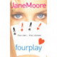 Fourplay: a wonderfully witty and whimsical rom-com from bestselling author Jane Moore
