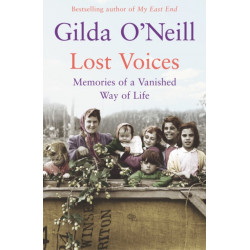 Lost Voices: Memories of a Vanished Way of Life