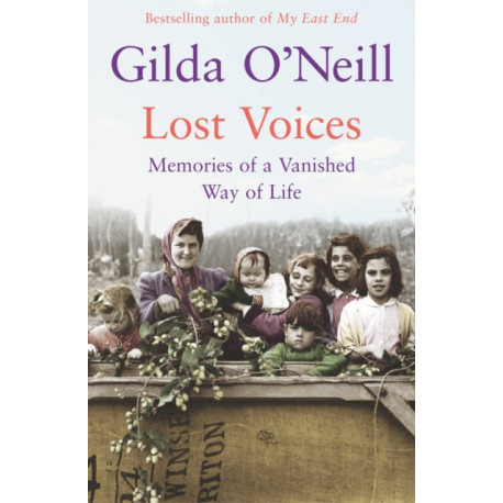 Lost Voices: Memories of a Vanished Way of Life