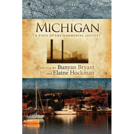 Michigan: A State of Environmental Justice?