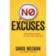 No Excuses: Take Responsibility for Your Own Success