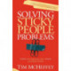 Solving Sticky People Problems: Using Your Supervisory Inner Sense with Employees