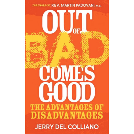 Out Of Bad Comes Good: The Advantages of Disadvantages