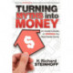 Turning Myths into Money: An Insiders Guide to Winning the Real Estate Game