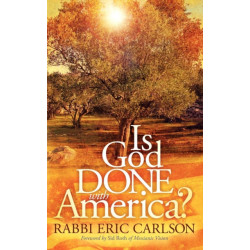 Is God Done With America?