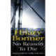 No Reason To Die