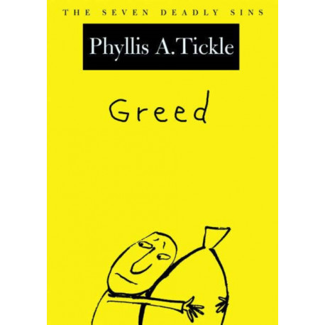 Greed: The Seven Deadly Sins