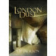 London Dust