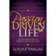 The Passion Driven Life: The Secrets of Success, Balance & Fulfillment in the 9 Key Areas of Life
