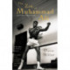 The Zen Of Muhammad Ali: and Other Obsessions