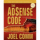 The AdSense Code: What Google Never Told You about Making Money with Adsense