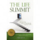The Life Summit: Map Out The Life Of Your Dreams In 6 Easy Steps