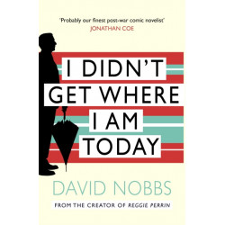 I Didn't Get Where I Am Today