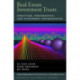 Real Estate Investment Trusts: Structure: Structure, Performance, and Investment Opportunities