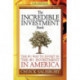 The Incredible Investment Book: The -1 Way to Invest in the -1 Investment in America