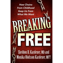 Breaking Free: How Chains From Childhood Keep Us From What We Want