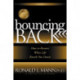 Bouncing Back: How to Recover When Life Knocks You Down