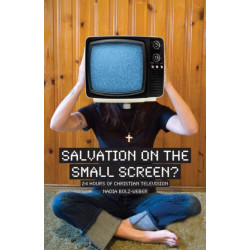 Salvation on the Small Screen?: 24 hours of Christian Television