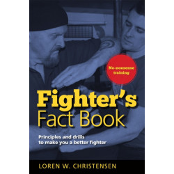 Fighter's Fact Book 1: Principles and Drills to Make You a Better Fighter