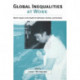 Global Inequalities at Work: Work's Impact on the Health of Individuals, Families, and Societies