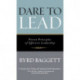Dare to Lead: Proven Principles of Effective Leadership