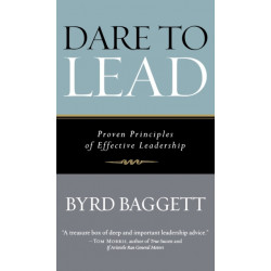 Dare to Lead: Proven Principles of Effective Leadership