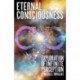 Eternal Consciousness: Exploration Of Infinite Perception