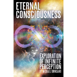 Eternal Consciousness: Exploration Of Infinite Perception