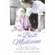 The Best Medicine: The True Story of a Nurse who became a Doctor in the 1950s