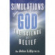 Simulations of God: The Science of Belief