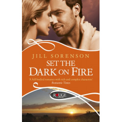 Set the Dark on Fire: A Rouge Romantic Suspense