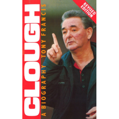 Clough: A Biography