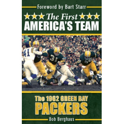 The First America's Team: The 1962 Green Bay Packers
