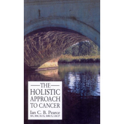 The Holistic Approach To Cancer