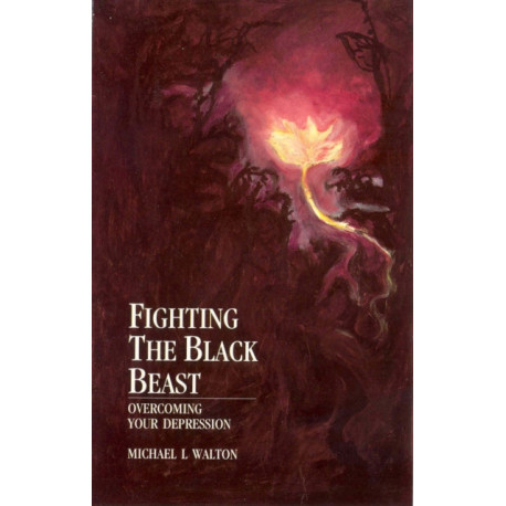 Fighting The Black Beast: Overcoming Your Depression