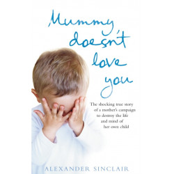 Mummy Doesn't Love You