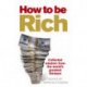 How to be Rich: Collected wisdom from the world's greatest thinkers