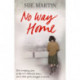 No Way Home: The terrifying story of life in a children's home and a little girl's struggle to survive