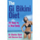 The Gi Bikini Diet: 28 Days to a New Body